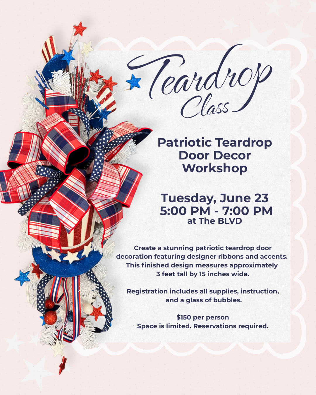 Patriotic Tear Drop Door Decor Class: Tuesday, June 23, 5-7pm